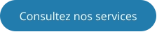 Consultez nos services
